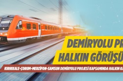 TCDD Demiryolu Projesi İçin Halkın Görüşü Alınacak