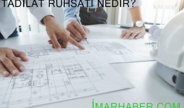 Tadilat Ruhsat Nedir?