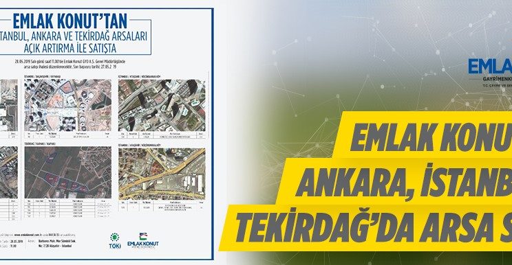 Emlak Konuttan Ankara, İstanbul Ve Tekirdağda Arsa Satışı