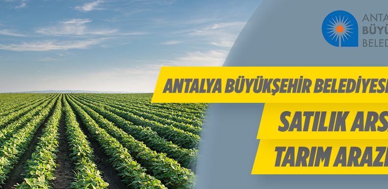 Antalya Büyükşehir Belediyesi’nden Satılık Arsalar