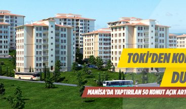 TOKİ Tarafından Manisa Da 50 Adet Konutu Satışa Çıkardı