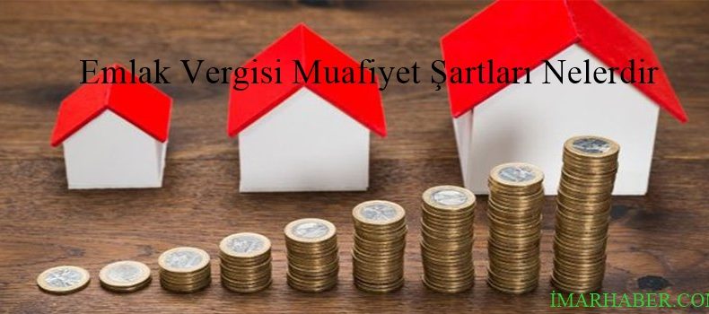 Emlak Vergisi Muafiyet Şartları Nelerdir?