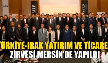 3. Türkiye-Irak Yatırım ve Ticaret Zirvesi