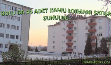 Bolu 44 Adet Lojman Satışı