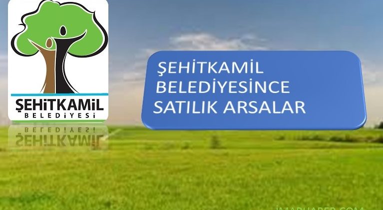 Gaziantep Şehitkamil Belediyesi İmarlı Arsa Satışı