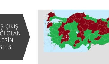 Koronavirüsle Mücadelede Giriş-Çıkış Yasağı Olan İller Listesi