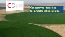 Ülke Genelinde Özelleştirme İdaresince Hazineye Ait Taşınmazlar Satışa Çıkarıldı