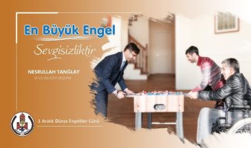 Başkan Tanğlay’dan 3 Aralık Dünya Engelliler Günü mesajı