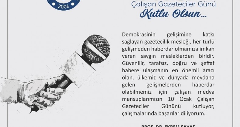 Ekrem Savaş, 10 Ocak Çalışan Gazeteciler Günü’nü kutladı