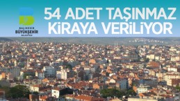 Balıkesir Büyükşehir Belediyesi 54 Adet Taşınmazını Kiraya Verecek